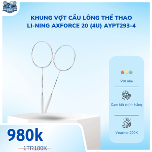 Khung Vợt Cầu Lông Thể Thao Li-Ning AXFORCE CANNON (4U) White AYPT311-4 (1)