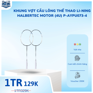 Khung Vợt Cầu Lông Thể Thao Li-Ning Halbertec Motor (4U) P-AYPU073-4 (1)